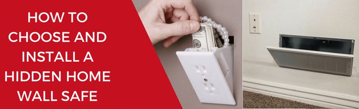 How to Select & Properly Install a Hidden Home Wall Safe